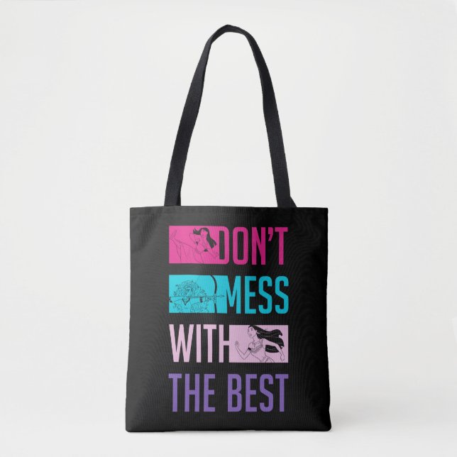 Disney Princess "Don't Mess With The Best" Tote Bag (Front)