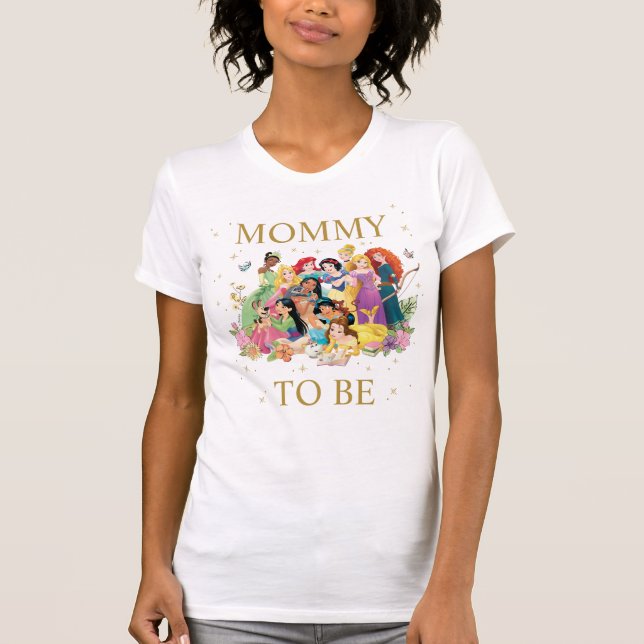 Disney Princess Gold Floral - Mommy to Be T-Shirt (Front)