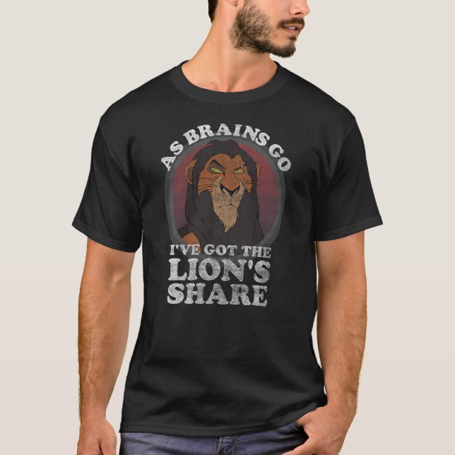 Disney The Lion King Scar The Lion's Share Of Brai T-Shirt (Front)