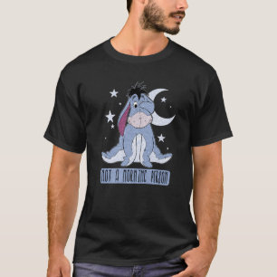 Disney Winnie The Pooh Eeyore Not A Morning Person T-Shirt