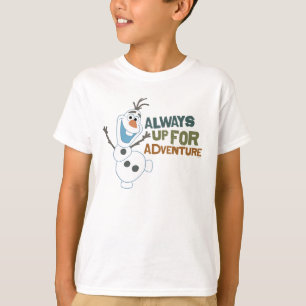 Disney's Frozen Olaf   Always up for Adventure T-Shirt