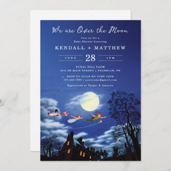 Disney's Peter Pan | Over The Moon - Baby Shower Invitation by peterpan at Zazzle
