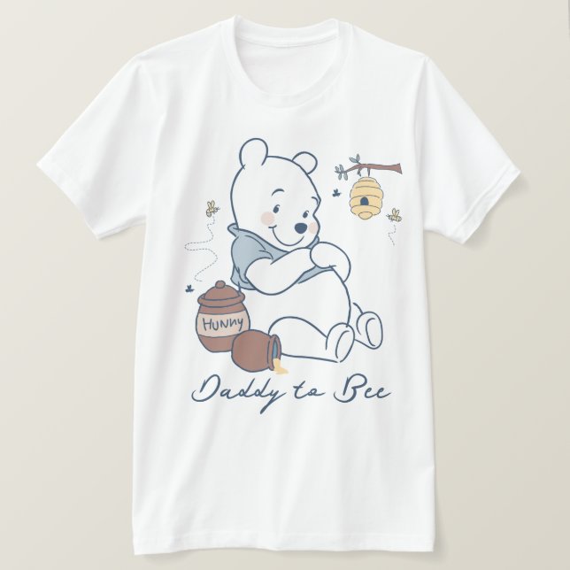 Disney's Winnie the Pooh | Daddy to Bee T-Shirt | Zazzle
