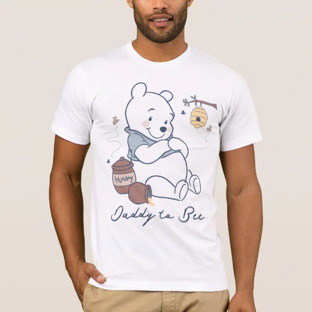 Disney's Winnie the Pooh | Daddy to Bee T-Shirt | Zazzle
