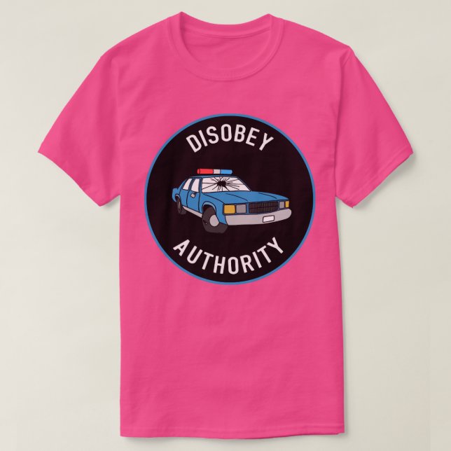 Disobey Authority T-Shirt (Design Front)
