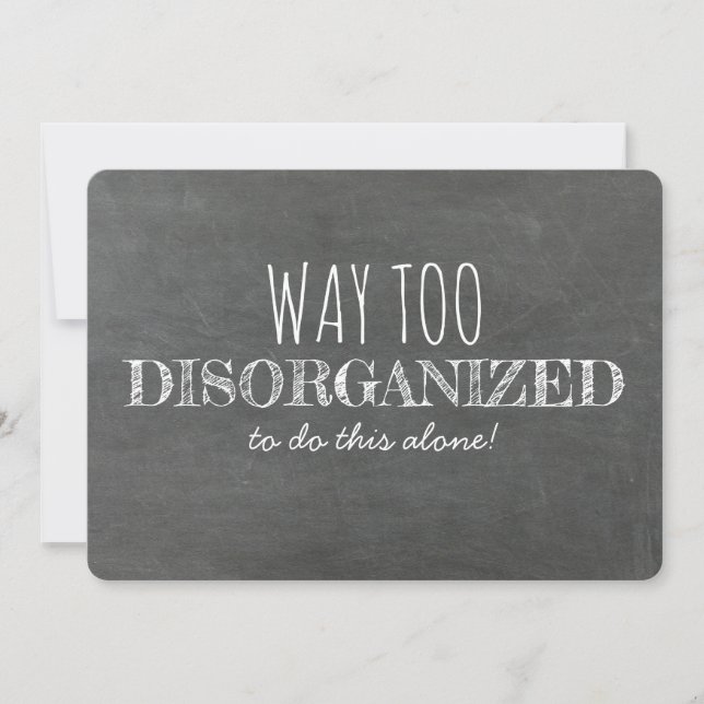 Disorganized / Funny Bridesmaid / Maid of Honor Invitation (Front)