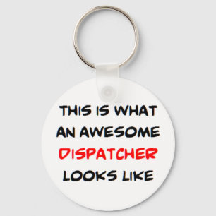 dispatcher, awesome keychain
