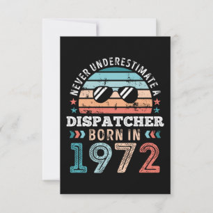 Dispatcher born in 1972 50th Birthday Gift Card