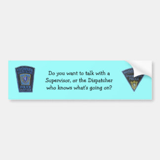 Dispatcher bumper sticker