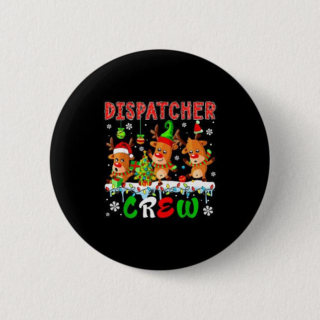 Dispatcher Crew Three Cute Santa Elf Reindeers Xma Button (Front)