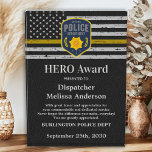 Dispatcher HERO 911 Custom Logo Thin Gold Line Acrylic Award<br><div class="desc">Celebrate and show your appreciation to an outstanding Dispatcher with this Thin Gold Line Dispatcher HERO Award - American flag design in Dispatcher Flag colors , modern black gold design with custom fire, emergency or police department logo. Personalize this dispatcher award with dispatchers name, text with law enforcement, 911 emergency...</div>