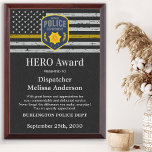 Dispatcher HERO 911 Custom Logo Thin Gold Line Award Plaque<br><div class="desc">Celebrate and show your appreciation to an outstanding Dispatcher with this Thin Gold Line Dispatcher HERO Award - American flag design in Dispatcher Flag colors , modern black gold design with custom fire, emergency or police department logo. Personalize this dispatcher award with dispatchers name, text with law enforcement, 911 emergency...</div>