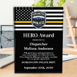 Dispatcher HERO 911 Department Custom Logo Acrylic Award<br><div class="desc">Celebrate and show your appreciation to an outstanding Dispatcher with this Thin Gold Line Dispatcher HERO Award - American flag design in Dispatcher Flag colors , modern black gold design with custom fire, emergency or police department logo. Personalize this dispatcher award with dispatchers name, text with law enforcement, 911 emergency...</div>
