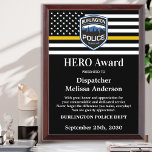 Dispatcher HERO 911 Department Custom Logo Award Plaque<br><div class="desc">Celebrate and show your appreciation to an outstanding Dispatcher with this Thin Gold Line Dispatcher HERO Award - American flag design in Dispatcher Flag colors , modern black gold design with custom fire, emergency or police department logo. Personalize this dispatcher award with dispatchers name, text with law enforcement, 911 emergency...</div>