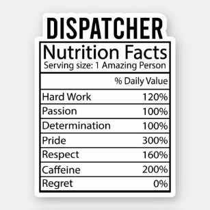 Dispatcher Nutrition Facts, Funny Dispatcher Gifts Sticker