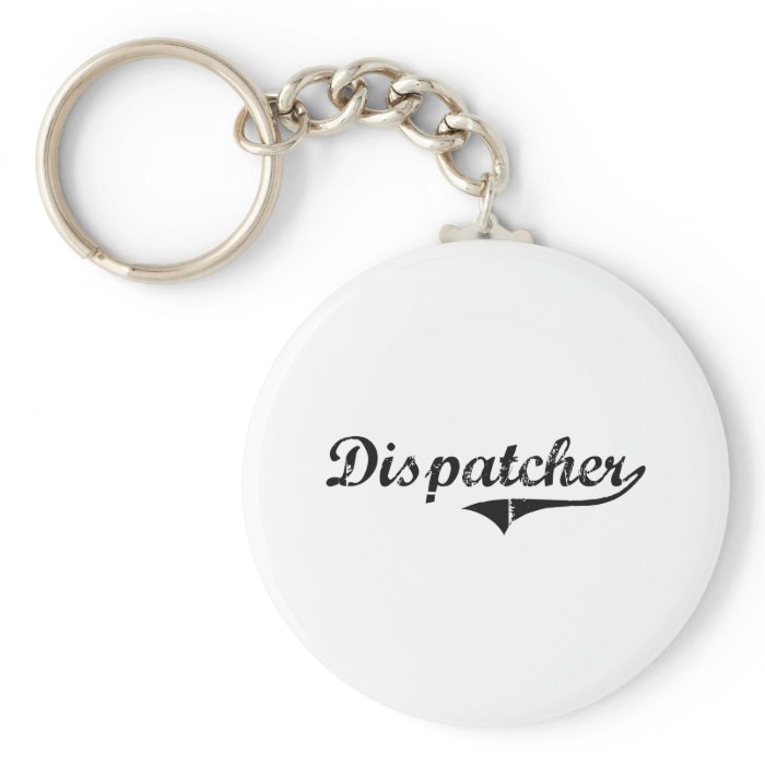 Dispatcher Professional Job Key Chain