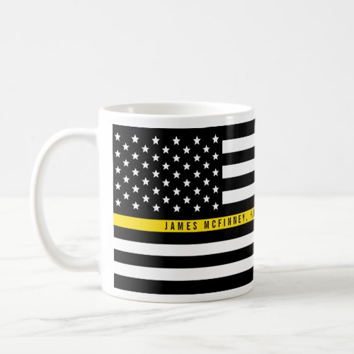 Dispatcher Thin Yellow Line American Flag Add Name Coffee Mug