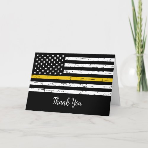 Dispatcher Thin Yellow Line Fire Police Thank You Card
