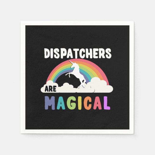 Dispatchers Are Magical Napkins (Front)