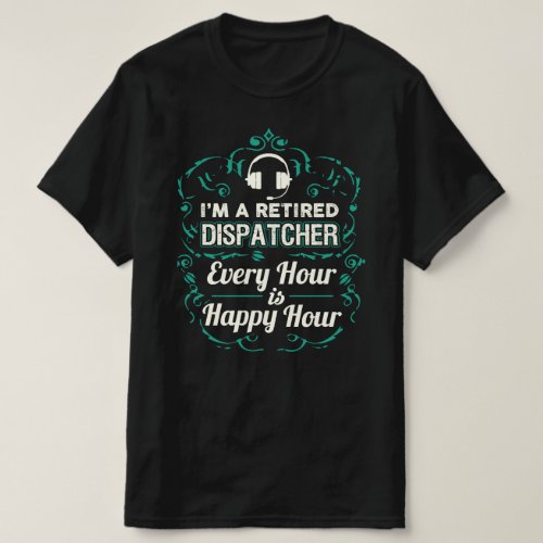 Dispatchers Every Hour T_Shirt