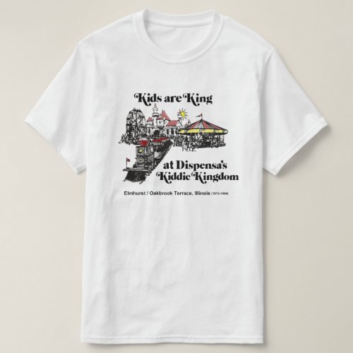 Dispensas Kiddie Kingdom Oakbrook Terrace T_Shirt