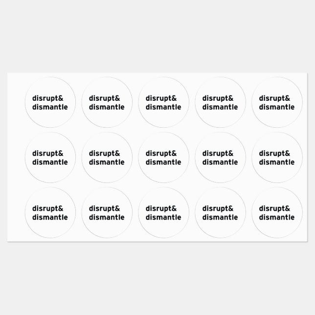 disrupt & dismantle labels (Sheet)