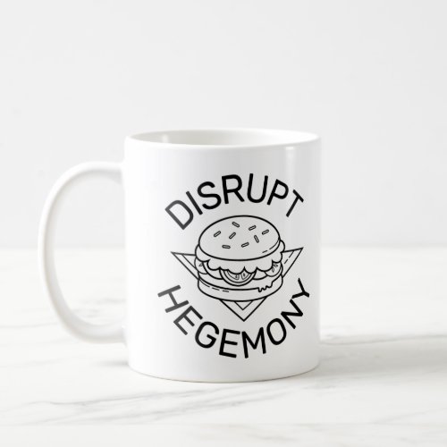 Disrupt Hegemony Mug