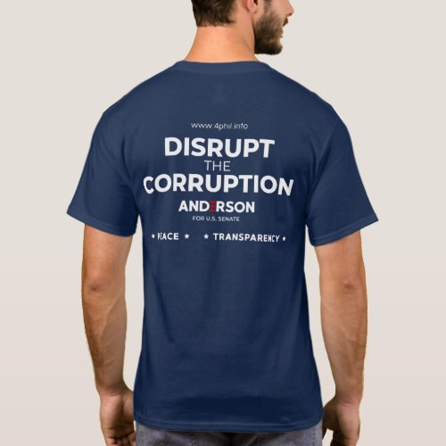 Disrupt the Corruption Two Sided T_Shirt