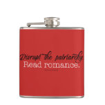 Disrupt The Patriarchy. Read Romance Flask at Zazzle