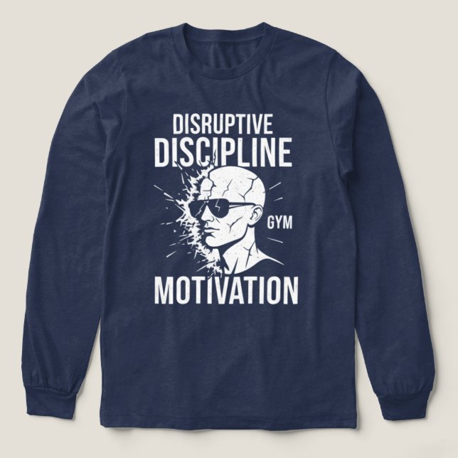 Disruptive Discipline: Hardcore Mindset Gym Tee (Design Front)