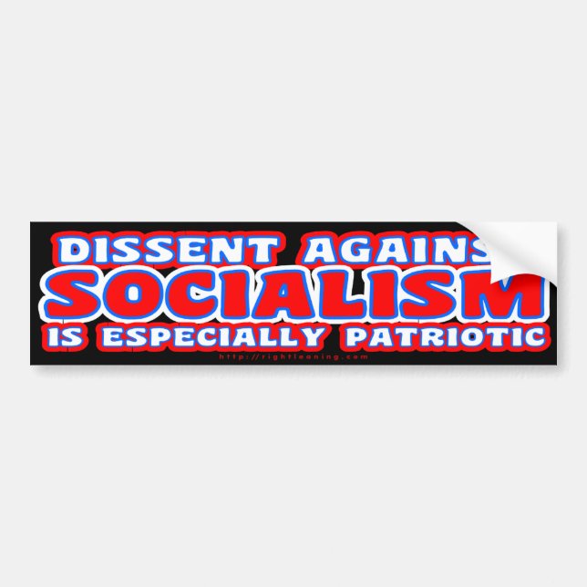 Dissent (against Socialism) Bumper Sticker (Front)