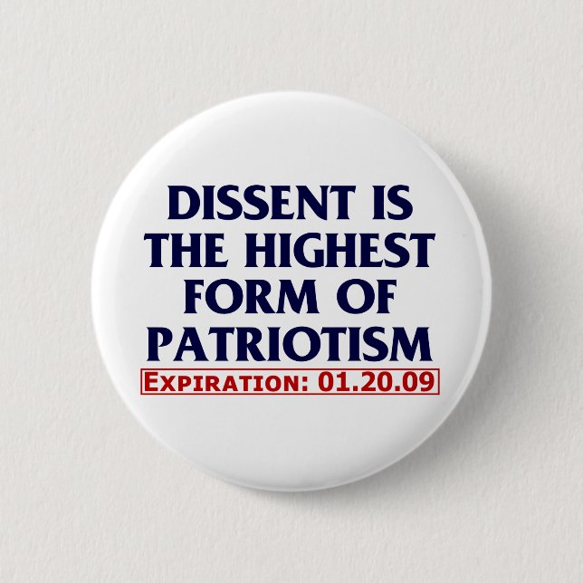 Dissent (expired 01.20.09) pinback button (Front)