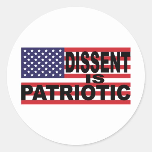 Dissent is Patriotic Classic Round Sticker