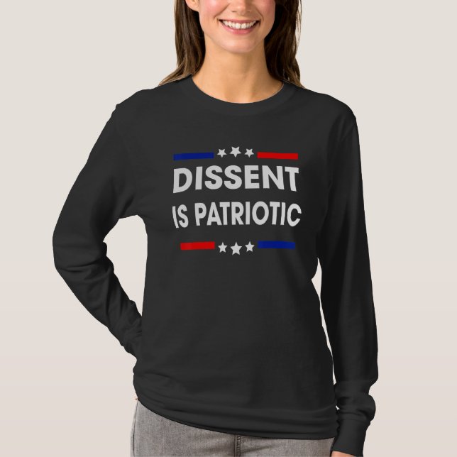 Dissent Is Patriotic  Feminist Activist Protest 4t T-Shirt (Front)