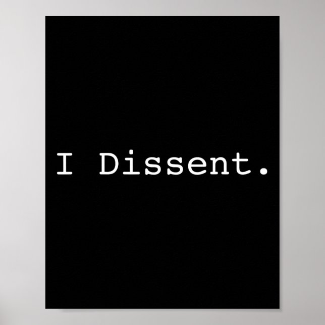 Dissent Pro Choice Feminist  Poster (Front)