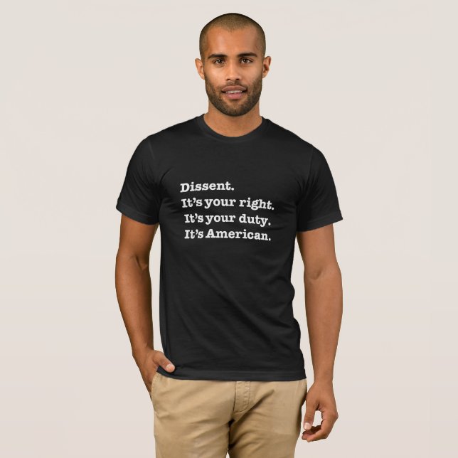 Dissent. White text on dark background. T-Shirt (Front Full)