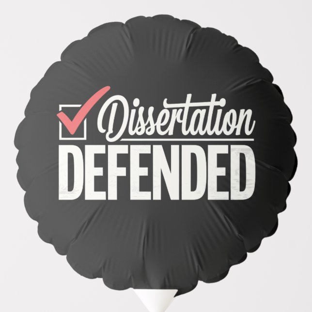 Dissertation Defended PhD Graduate Graduation Balloon (Front)