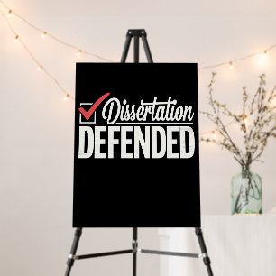 Dissertation Defended PhD Graduate Graduation Foam Board