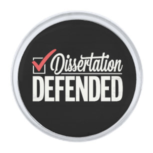 Dissertation Defended PhD Graduate Graduation Silver Finish Lapel Pin