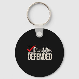 Dissertation defended - phd graduate ph.d. keychain