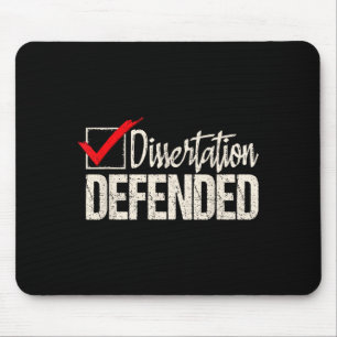 Dissertation defended - phd graduate ph.d. mouse pad