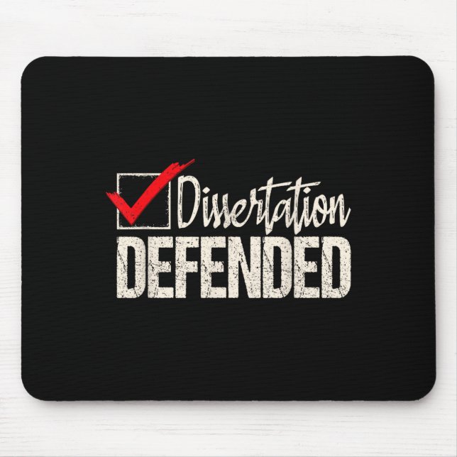 Dissertation defended - phd graduate ph.d. mouse pad (Front)