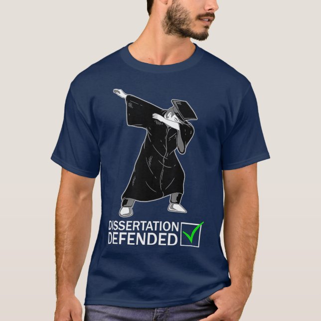 Dissertation Defense Dabbing Doctorate Funny PhD T-Shirt (Front)