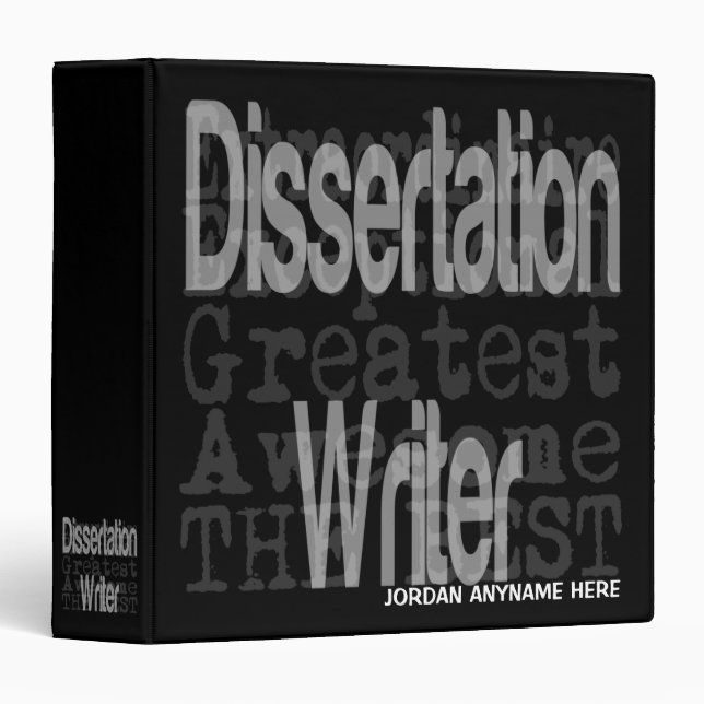 Dissertation Writer Extraordinaire CUSTOM 3 Ring Binder (Front/Spine)