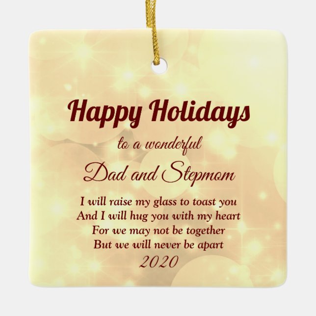 Distance Happy Holidays Dad and Stepmom Ceramic Ornament (Front)
