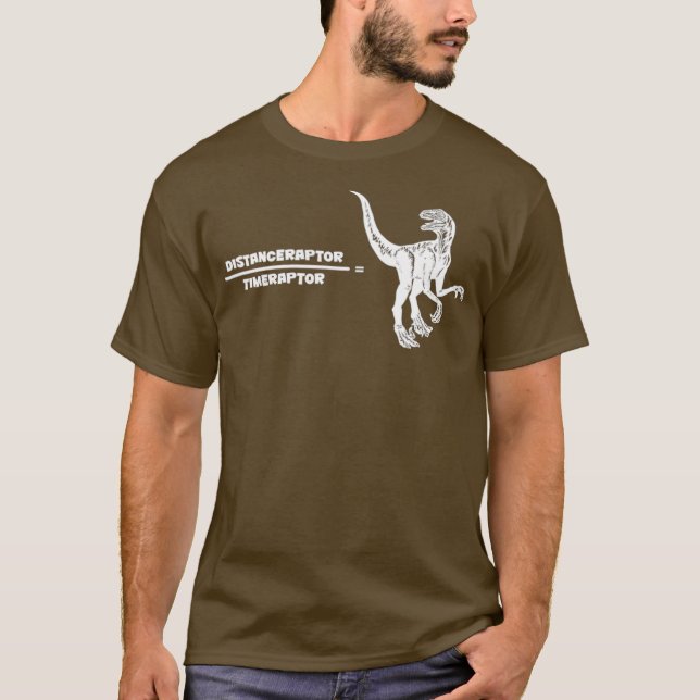 DistanceraptorTimeraptor  Velociraptor Physics T-Shirt (Front)