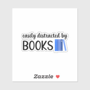 Distracted by Books Sticker