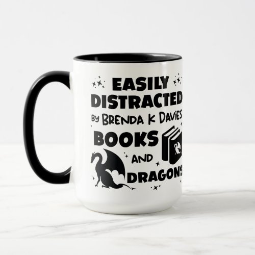 Distracted By Brenda K Davies Books and Dragons Mug