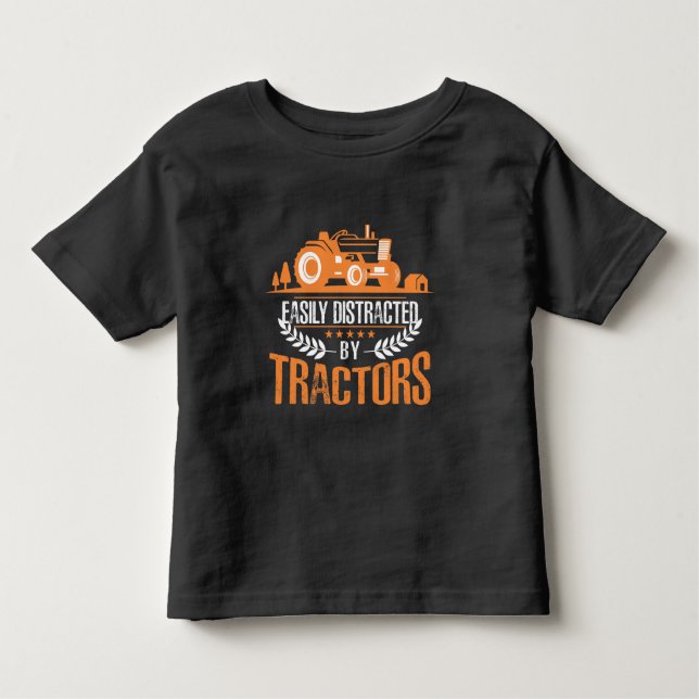 Distracted by Tractor Farmer Funny Farming Toddler T-shirt (Front)