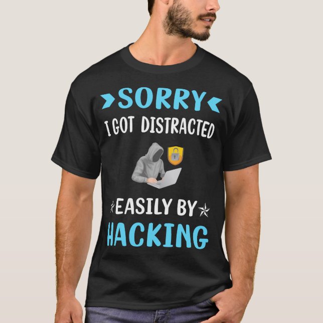 Distracted Hacking Hack Hacker T-Shirt (Front)